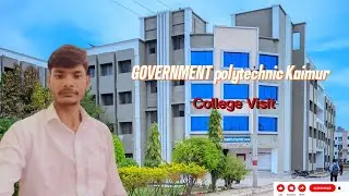 Government polytechnic Kaimur College visit Day5/100#blogger#engineeringstudent#vlogs#viral#trending