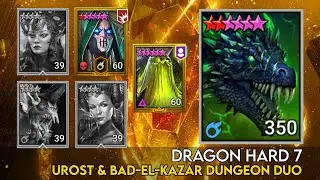 Dragon Hard 7 - Urost Soulcage & Bad-el-Kazar Dungeon Duo | Raid Shadow Legends Guide