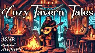 Cozy Medieval Tavern Tales by The Fireside | ASMR Fantasy Winter Bedtime Stories