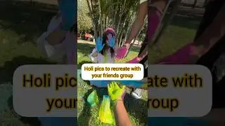holi pics to recreate with your friends group #holi #friends