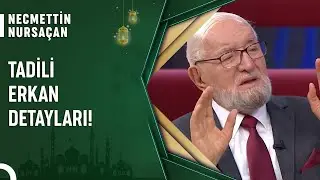 Tadili Erkan Nedir ve Nasıl Yapılır? | Cuma Sohbetleri