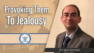 Provoking Them To Jealousy