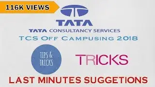 TCS | TIPS & SUGGESTIONS FOR OFF CAMPUS DRIVE 2017 & 2018|| LAST MINUTE PREPARATION STRATEGY