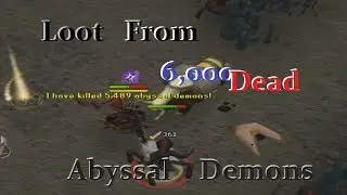 Loot From 6000/10,000 Abyssal Demons