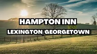 Hampton Inn Lexington/Georgetown - King Room (Kentucky)