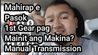 Mahirap e Pasok 1st Gear pag Mainit ang Makina? Manual Transmission