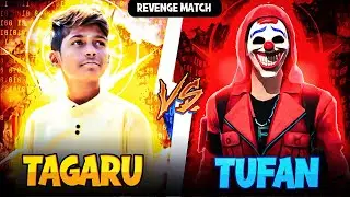 Tagaru Gaming  Vs Tufan FF💥 || Revenge Match🥵🔥 || 80K Special💖 || @TUFANFF99