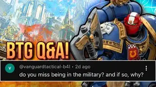 Специальный выпуск &laquo;Вопросы и ответы 2025&raquo;! &mdash; Введение BTG в Warhammer 40K, любимый орден Космиче...