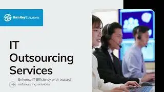 Streamline Your Business with Professional IT Outsourcing Services | Turn Key Solutions