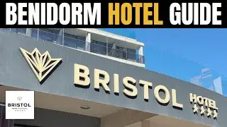 Benidorm: Hotel Bristol - ALL You NEED To Know! ⭐️⭐️⭐️⭐️ | Costa Blanca | Spain 🇪🇸 | Benidorm 2024