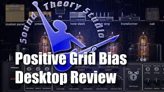 Positive Grid Bias Desktop Review