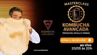 Masterclass Kombucha Avançada