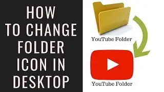 How to change folder icon in Windows 10