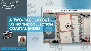 Easy Beach-Themed Scrapbook Layout | Creative Memories Coastal Shore Tutorial | The Scrapping Studio
