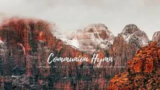 Communion Hymn | Grace Baptist Church Choir | 091717