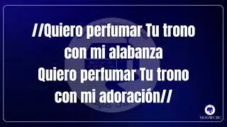 QUIERO PERFUMAR TU TRONO - New Season
