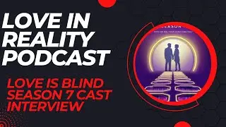 Love is Blind Season 7 Cast Interviews - Women