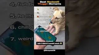 Best Medazelli Thuggin Moments 🤣