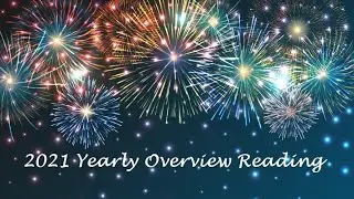 SCORPIO - 2021 YEARLY OVERVIEW READING