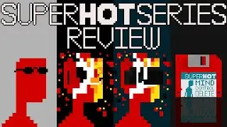 MORE is More | A SUPERHOT Series Review