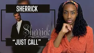 Sherrick - Just Call | REACTION 🔥🔥🔥