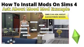 Как установить мод &laquo;Спросить о настроении&raquo; для Sims 4 | 2025