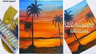 How to do oil painting for beginners ✨ sun set scene ✨ oil painting tutorial ✨ step by step ✨
