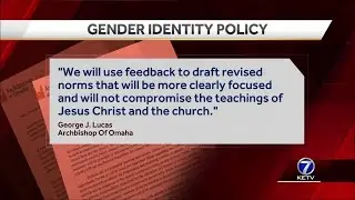 Omaha Archbishop: New policy on gender identity will be delayed