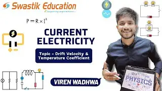 Drift Current & Temperature Coefficient &ndash; Current Electricity | Class 12 Physics |Topicwise Revision