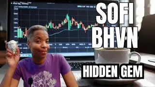 BHVN, SOFI, and Hidden Gem Stock Analysis