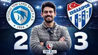 TFF 2.LİGDE 5 GOLLÜ MÜTHİŞ MAÇ !! Erbaaspor Deplasmanda Şov Yaptı !! Beyoğlu Y.Ç V Erbaaspor