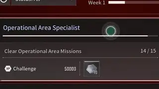 Operational Area Specialist (Week 1 Challenge) Season 3 Breakthrough - The First Descendant