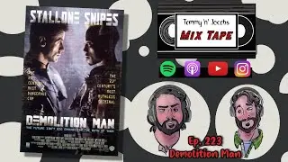 Ep 223 - Demolition Man