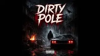 Highway Youngn - Dirty Pole {Official Audio}