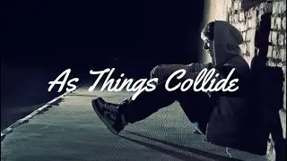 Maroon 5 - As Things Collide [Sub español] (Kara's Flowers)