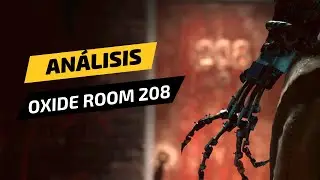 &iquest;Merece la pena Oxide Room 208? An&aacute;lisis Espa&ntilde;ol