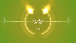 daradiya ye raja || bass boosted🔥#khesari lal #viral #bassboosted