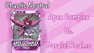 CHAOTIC NEUTRAL - Apex Complex vs. Nightmare Parallel Realms || Skullgirls Mobile