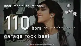 110 BPM Drum Backing Track &ndash; Garage Rumble