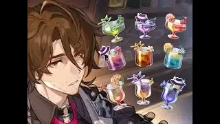 All of Gallagher's Drinks (Honkai Star Rail 2.1 Penacony)