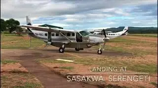 Landing at Sasakwa Airstrip , Serengeti National Park