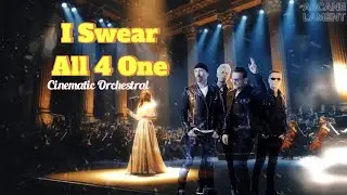 I Swear - All-4-One | Cinematic Orchestral Cover