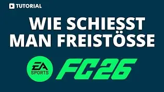 Wie schie&szlig;t man freist&ouml;&szlig;e in fc 26