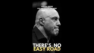 JOE ROGAN SAYS THERE'S NO EASY ROAD #shorts #youtubeshorts