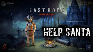 Last Hope Tower Defense | [Nightmare Mode] Help Santa