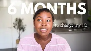 Starting over at 30 (a 6-month challenge)