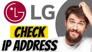 LG Smart TV: How To Check The IP Address