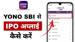 YONO SBI Se IPO Kaise Apply Kare | How To Apply IPO in YONO SBI App