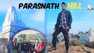 Climbing India&rsquo;s Most Haunted Mountain | Parasnath Vlog