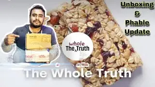 The Whole Truth Products First-Time Unboxing & Review😍 || Phable Update😔